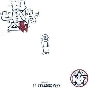 Project X - 11 Reasons Why