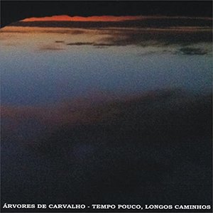 Tempo Pouco, Longos Caminhos