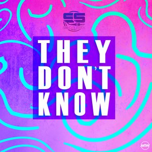 They Don’t Know (Remixes)