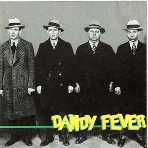 Dandy Fever