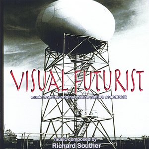 VISUAL FUTURIST: music from the original motion picture soundtrack