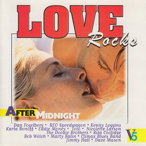 Love Rocks - After Midnight, Vol. 5