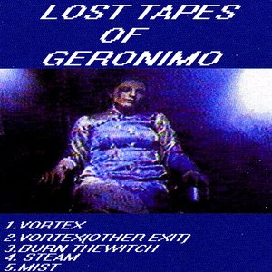 LOST TAPES OF GERONIMO
