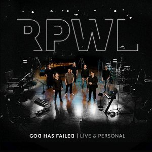 God Has Failed | Live & Personal