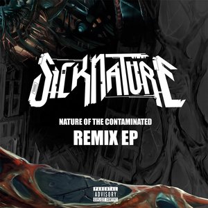 Nature of the Contaminated (Remix) - EP