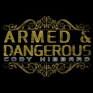 Armed & Dangerous