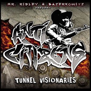 Mr. Ridley & Bazerkowitz Present Anti Citizens 的头像