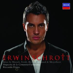 Erwin Schrott - Arias by Mozart, Verdi, Berlioz, Gounod & Meyerbeer