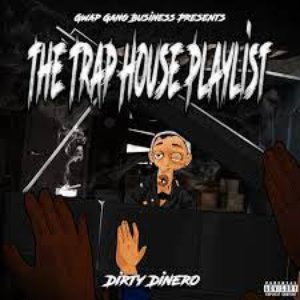 The Trap House Playlist