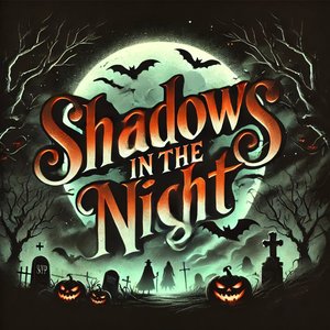 Shadows in the Night