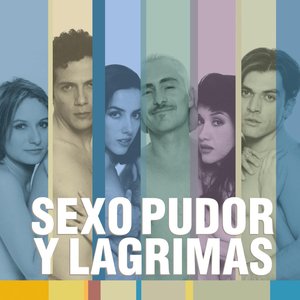 Sexo, Pudor y Lágrimas - EP