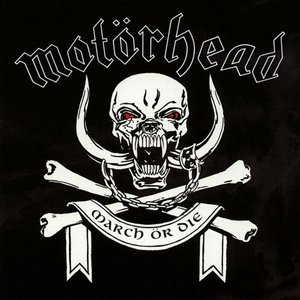 March Or Die