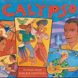 Putumayo Presents: Calypso - Vintage Songs From The Caribbean