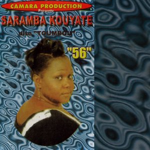 Saramba Kouyaté dite Toumbou : "56" (Camara Production présente)