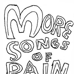 More Songs Of Pain - Dan Johnston 1982-83