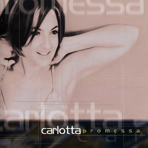 Carlotta - Promessa - Zortam Music