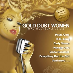 Gold Dust Women (Beautiful female voices)