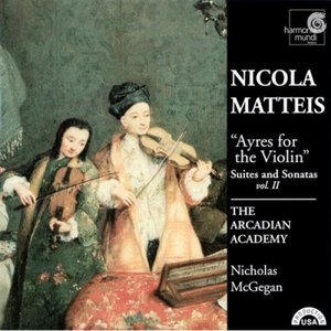 Imagen de 'Nicola Matteis: Ayres for the Violin - Suites and Sonatas Vol. II'
