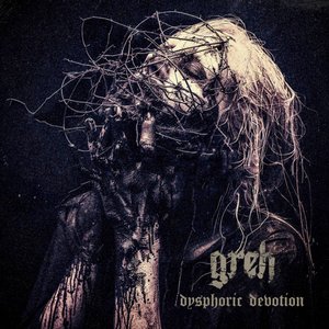 Dysphoric Devotion