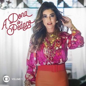 A Dona Do Pedaço Volume 1
