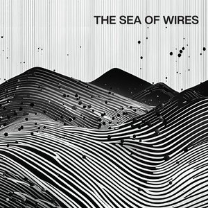 The Sea of Wires