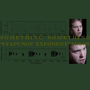 Something something "Lyapunov exponent" solos