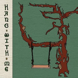 Hang with Me