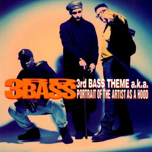 3rd Bass Theme a.k.a. Portrait of The Artist As A Hood