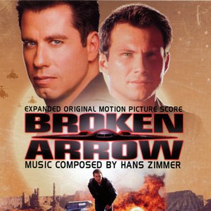 Broken Arrow: Expanded Original Motion Picture Score