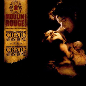 craig armstrong - Moulin Rouge - Zortam Music
