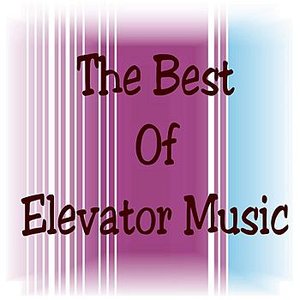 Image for 'The Best of Elevator Music'