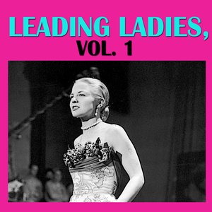 Leading Ladies, Vol. 1