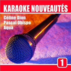 Karaoke nouveautés vol. 1
