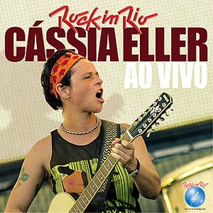 Cassia Eller Ao Vivo no Rock in Rio