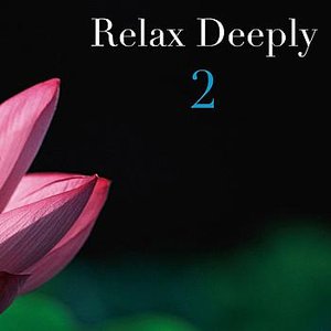 Relax Deeply 2