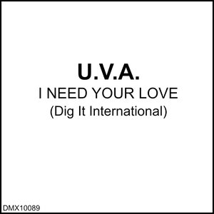 I Need Your Love