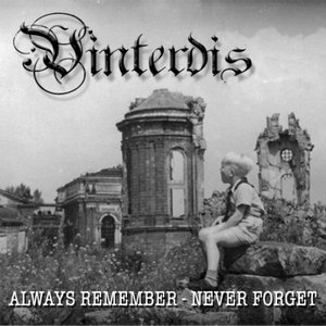 Always Remember Never Forget