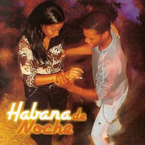 La Habana de Noche, Vol .1