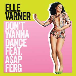 Don't Wanna Dance (feat. A$AP Ferg)