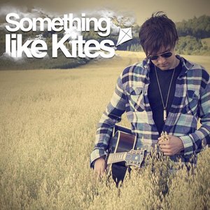 Something Like Kites (Deluxe Album)