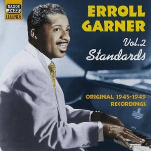 GARNER, Erroll: Standards (1945-1949)