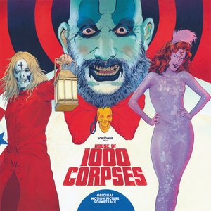 House of 1000 Corpses (Original Motion Picture Soundtrack)
