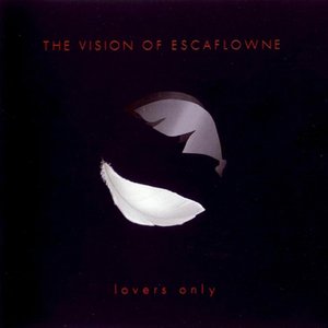 The Vision of Escaflowne: Lovers Only