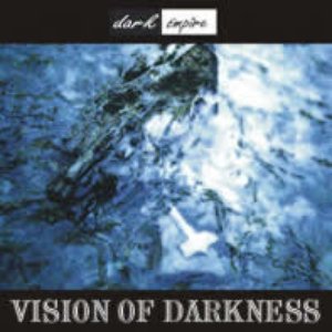 Vision Of Darkness