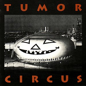 Tumor Circus