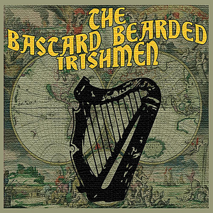 Bastard Bearded Irishmen - Bastard Bearded Irishmen - Zortam Music