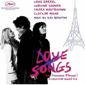 Love Songs (Les Chansons d'Amour) : Soundtrack from the motion picture