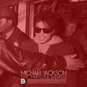 The Thriller Demos