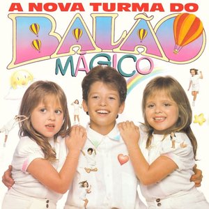 A Nova Turma do Balão Mágico