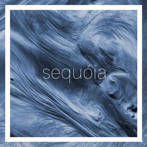Sequóia - EP